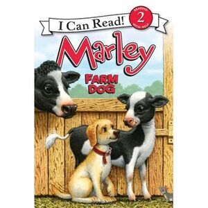 Marley: Farm Dog -- John Grogan